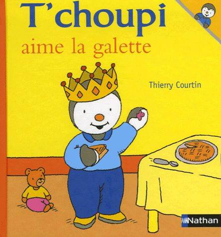 T'choupi aime la galette