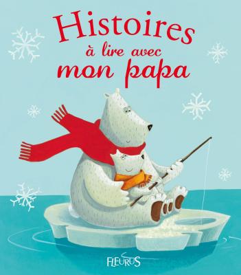 Histoires a lire avec mon papa